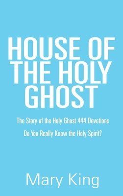 House of the Holy Ghost 1