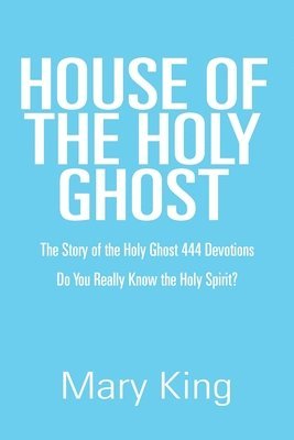 House of the Holy Ghost 1