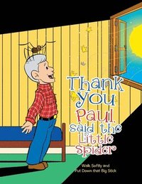 bokomslag Thank You Paul, Said the Little Spider