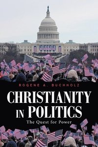 bokomslag Christianity in Politics