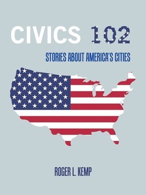 Roger L Kemp, Roger L. Kemp - Civics 102, Häftad