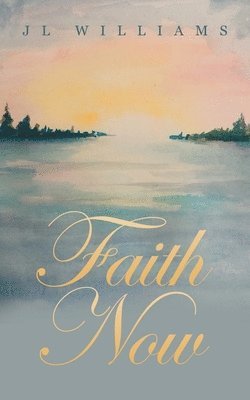 Faith Now 1