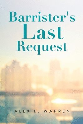 Barrister's Last Request 1