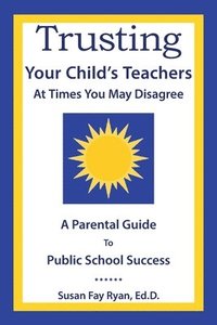 bokomslag Trusting Your Child's Teachers