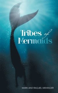 bokomslag Tribes of Mermaids