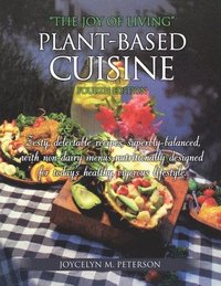 bokomslag &quot;The Joy of Living&quot; Plant-Based Cuisine