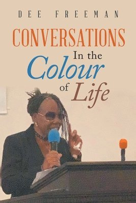 bokomslag Conversations in the Colour of Life