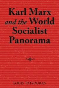 bokomslag Karl Marx and the World Socialist Panorama