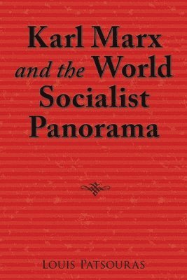 Karl Marx and the World Socialist Panorama 1