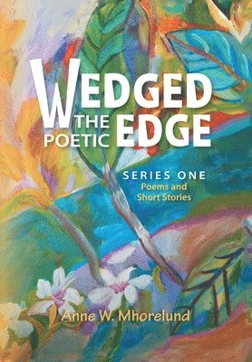 Wedged the Poetic Edge 1