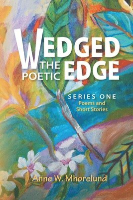 Wedged the Poetic Edge 1