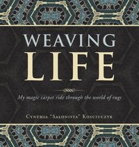 bokomslag Weaving Life