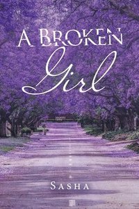 bokomslag A Broken Girl