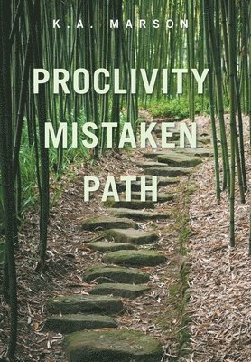 Proclivity Mistaken Path 1