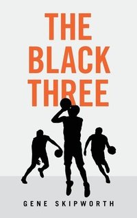 bokomslag The Black Three