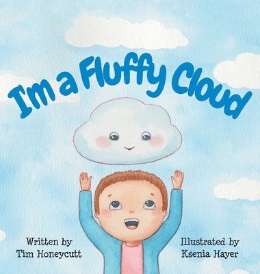 I'm a Fluffy Cloud 1