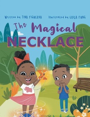Tina Figueroa, Dr. Tina Figueroa - Magical Necklace, Häftad