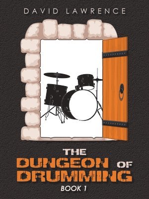 David Lawrence - Dungeon of Drumming, Häftad
