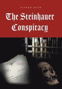 bokomslag The Steinhauer Conspiracy