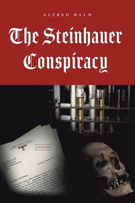 Alfred Balm - Steinhauer Conspiracy, Häftad