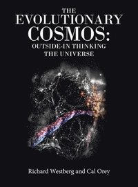bokomslag The Evolutionary Cosmos
