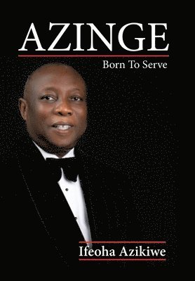 Ifeoha Azikiwe - Azinge, Inbunden