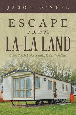 Jason O'Neil - Escape from La-La Land, Häftad