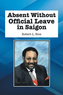 Absent Without Official Leave in Saigon 1