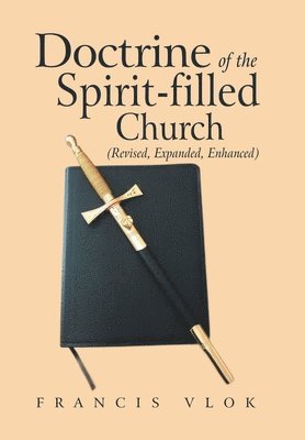 Doctrine of the Spirit-Filled Church 1