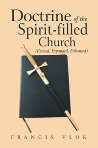 bokomslag Doctrine of the Spirit-Filled Church