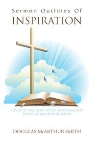 bokomslag Sermon Outlines of Inspiration