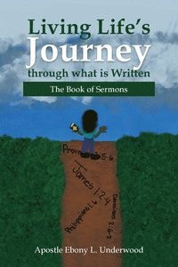 bokomslag Living Life's Journey Through What Is Written