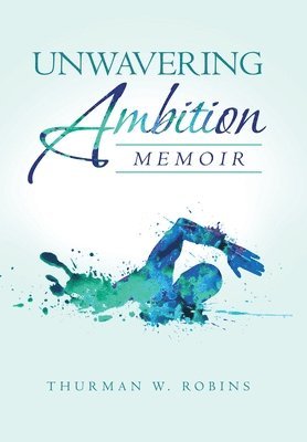 Unwavering Ambition 1