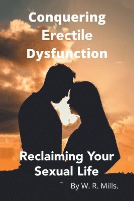 bokomslag Conquering Erectile Dysfunction