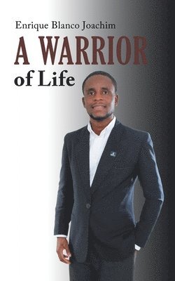 A Warrior of Life 1
