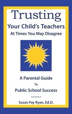Trusting Your Child's Teachers 1