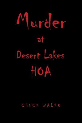 Murder at Desert Lakes Hoa 1