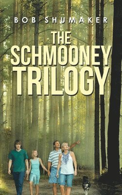 Bob Shumaker - Schmooney Trilogy, Inbunden