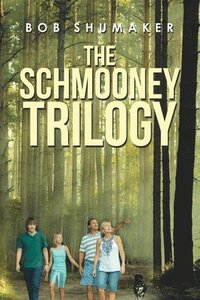 bokomslag The Schmooney Trilogy