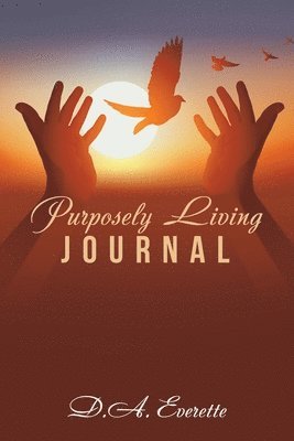 bokomslag Purposely Living Journal
