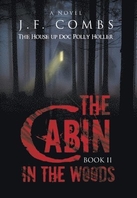 The Cabin in the Woods 1