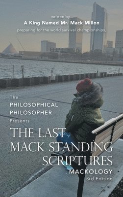 The Last Mack Standing Scriptures 1