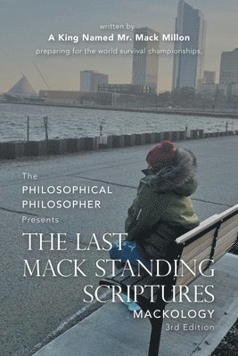 The Last Mack Standing Scriptures 1