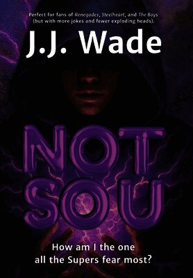 J J Wade, J. J. Wade, J.J. Wade - Not So U, Inbunden