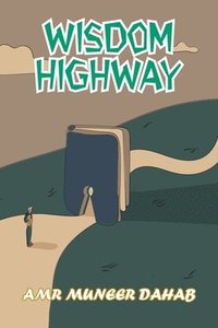 bokomslag Wisdom Highway