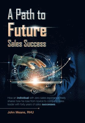 bokomslag A Path to Future Sales Success