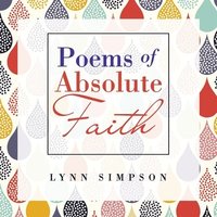 bokomslag Poems of Absolute Faith