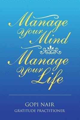 Manage Your Mind Manage Your Life 1