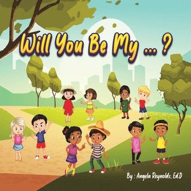 bokomslag Will You Be My...?