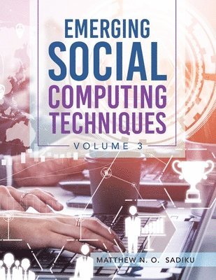 Emerging Social Computing Techniques 1